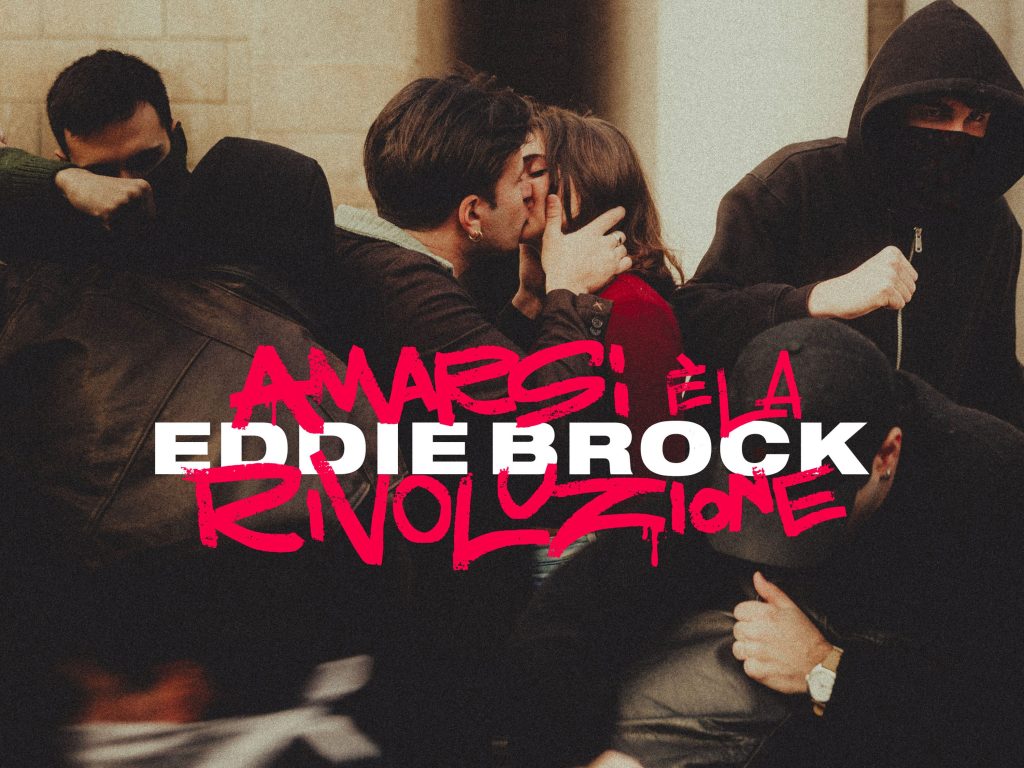 Eddie Brock: “Amarsi è la rivoluzione&nbsp;(Deluxe)”
